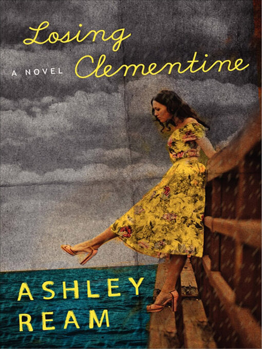 Title details for Losing Clementine by Ashley Ream - Wait list